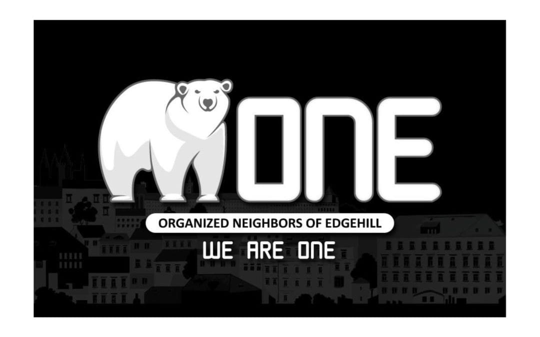 Organized Neighbors of Edgehill (ONE)