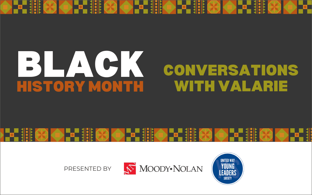 Black History Month: Conversations with Valarie