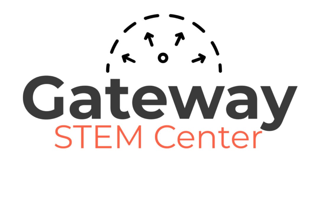 Gateway STEM Center